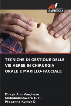 Paperback Tecniche Di Gestione Delle Vie Aeree in Chirurgia Orale E Maxillo-Facciale [Italian] Book