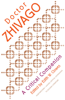 Pasternak's "Dr. Zhivago": A Critical Companion (Appalachian Echoes Non-Fiction) - Book  of the AATSEEL