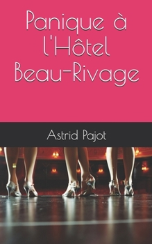Paperback Panique à l'Hôtel Beau-Rivage [French] Book