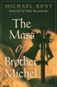 Paperback The Mass of Brother Michel Book
