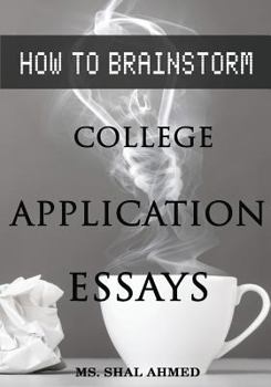 Paperback How To Brainstorm College Application Essays Book