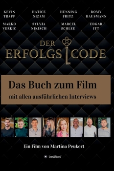 Hardcover Der Erfolgscode: Das Buch zum Film mit allen Interviews [German] Book