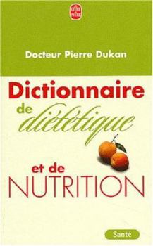 Paperback Dictionnaire de Dietetique Et de Nutrition [French] Book
