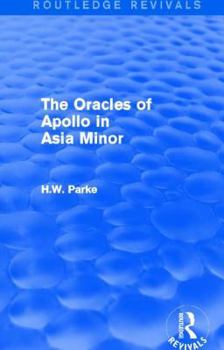 Paperback The Oracles of Apollo in Asia Minor (Routledge Revivals) Book