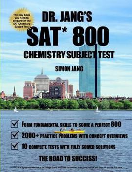 Paperback Dr. Jang's SAT 800 Chemistry Subject Test Book