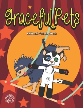 Paperback Graceful Pets: Children's Coloring Book