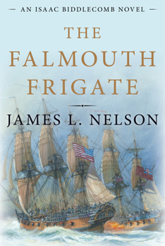 Hardcover The Falmouth Frigate: An Isaac Biddlecomb Novel Book