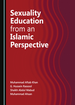 Hardcover Sexuality Education from an Islamic Perspective Book