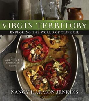 Hardcover Virgin Territory: Exploring the World of Olive Oil Book