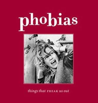 Paperback Phobias: Things That Freak Us Out (Penguin Original) Book
