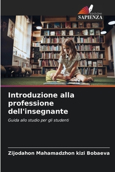 Introduzione alla professione dell'insegnante (Italian Edition)