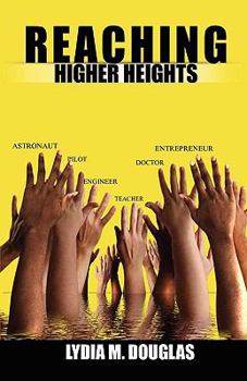 Paperback Reaching Higher Heights Book