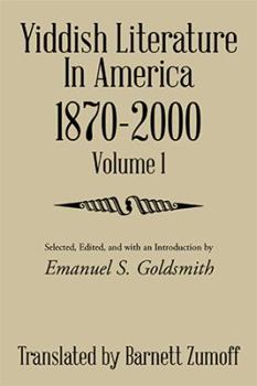 Hardcover Yiddish Literature in America 1870-2000: Volume 1 Book