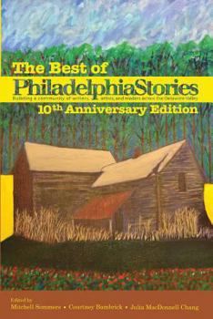 Paperback The Best of Philadelphia Stories, 10th Anniversary Edition Book