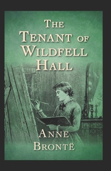 Paperback The Tenant of Wildfell Hall-Anne's Original Edition(Annotated) Book