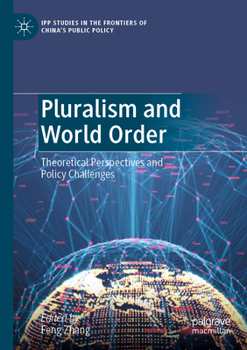 Paperback Pluralism and World Order: Theoretical Perspectives and Policy Challenges Book