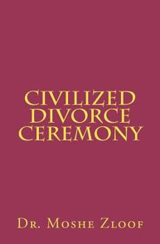 Paperback Civilized Divorce Ceremony Book