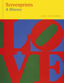 Screenprints: A History