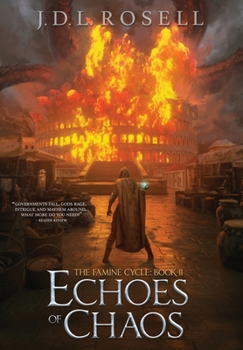 Echoes of Chaos - Book #2 of the Famine Cycle