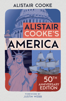 Paperback Alistair Cooke's America: 50th Anniversary Edition Book