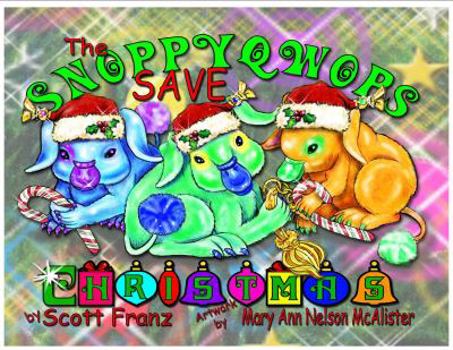 Hardcover The SnoppyQwops Save Christmas Book