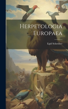Hardcover Herpetologia Europaea [German] Book