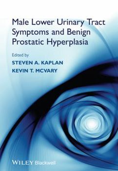 Hardcover Male Lower Urinary Tract Symptoms and Benign Prostatic Hyperplasia Book