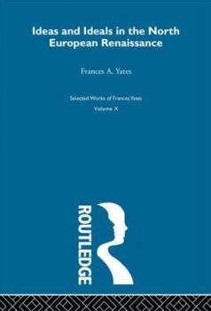 Paperback Ideas and Ideals in the North European Renaissance Book