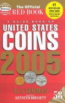 Guide Book of United States Coins 2005: The Official Redbook (Guide Book of United States Coins (Spiral)) - Book  of the Official Red Book of U.S. Coins