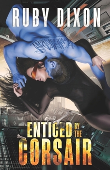 Enticed By The Corsair - Book #3 of the Corsairs