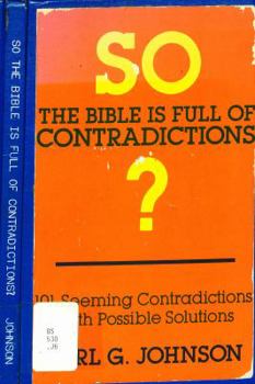 Unknown Binding So the Bible is full of contradictions? Book