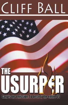 Paperback The Usurper: A Christian Political Thriller Book