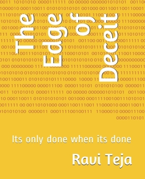 Paperback The Edge of Deceit: Its only done when its done Book