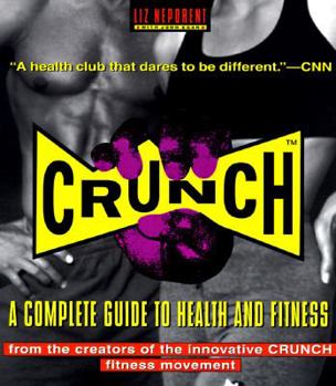 Paperback Crunch: A Complete Guide to Health and Fitness Book