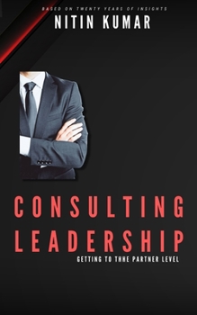 Paperback Getting to Partner Level: Succeeding in Management Consulting Book