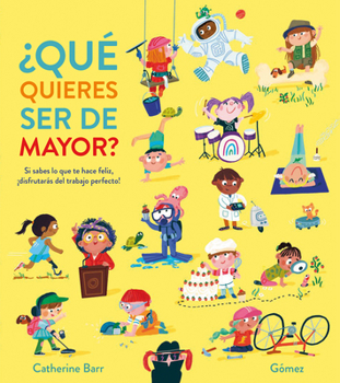Hardcover ¿Qué Quieres Ser de Mayor? [Spanish] Book