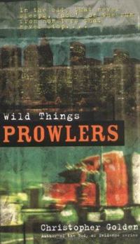 Wild Things (Prowlers)