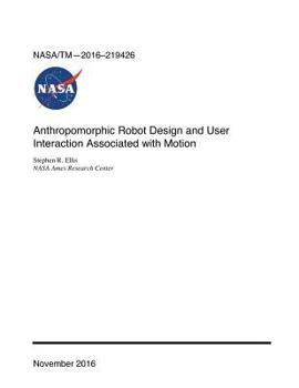 Paperback Anthropomorphic Robot Design and User Interaction Associated with Motion Book