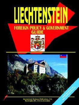 Paperback Liechtenstein Foreign Policy And Government Guide Book