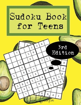 Paperback Sudoku Book For Teens 3rd Edition: Easy to Medium Sudoku Puzzles Including 330 Sudoku Puzzles with Solutions, Avocado Edition, Great Gift for Teens or Book