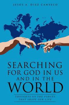 Paperback Searching for God in Us and in the World Book