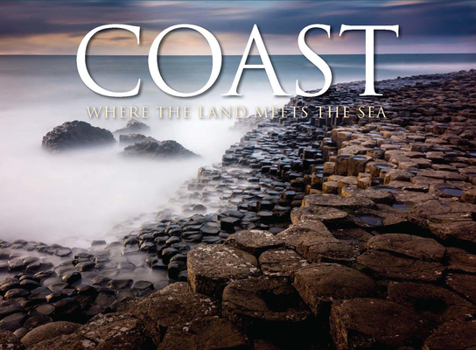 Hardcover Coast: Where the Land Meets the Sea Book