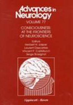 Hardcover Consciousness: At the Frontiers of Neuroscience (Advances in Neurology) Book