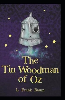 Paperback The Tin Woodman of Oz Annotated Book