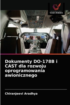Paperback Dokumenty DO-178B i CAST dla rozwoju oprogramowania awionicznego [Polish] Book