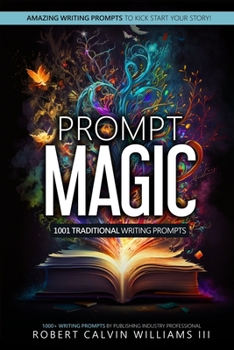 Paperback Prompt Magic: 1001 Traditional Writing Prompts Book