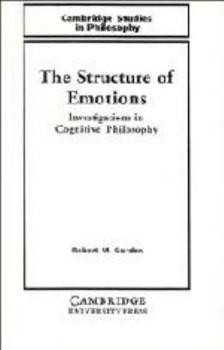 Hardcover The Structure of Emotions: Investigations in Cognitive Philosophy Book