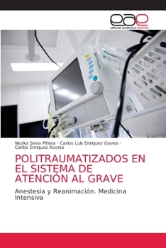 Paperback Politraumatizados En El Sistema de Atención Al Grave [Spanish] Book