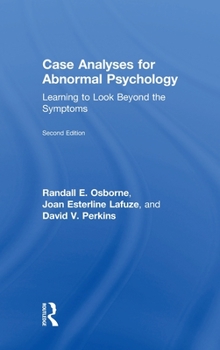 Hardcover Case Analyses for Abnormal Psychology: Learning to Look Beyond the Symptoms Book