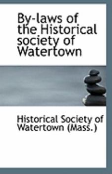 By-Laws of the Historical Society of Watertown